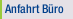 Anfahrt Büro 