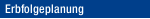 Erbfolgeplanung